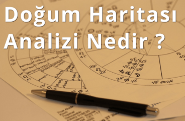 Doğum Haritası Analizi Nedir ?