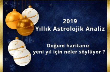 2019 Yıllık Astrolojik Analiz