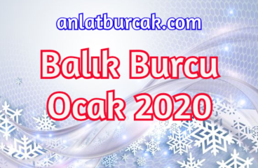 Balık Burcu Ocak 2020