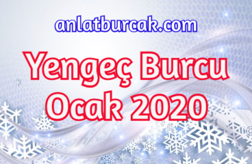 Yengeç Burcu Ocak 2020