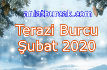 Terazi Burcu Şubat 2020