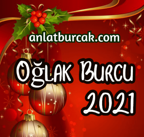 oglak burcu 2021 anlat burcak