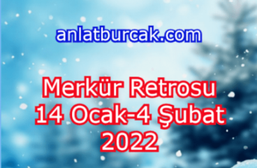 Merkür Retrosu 14 Ocak-4 Şubat 2022