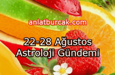 22-28 Ağustos 2022 Astroloji Gündemi
