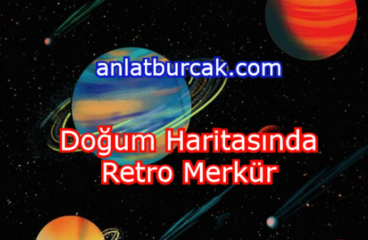 Doğum Haritasında Retro Merkür