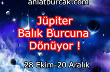 Jüpiter Balık Burcuna Dönüyor ! 28 Ekim-20 Aralık 2022