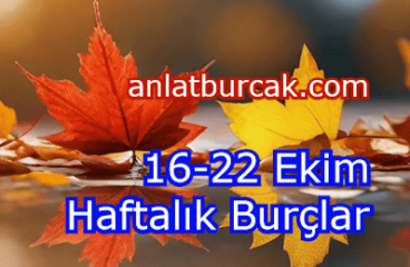 16-22 Ekim 2023 Haftalık Burçlar – Kimleri Neler Bekliyor