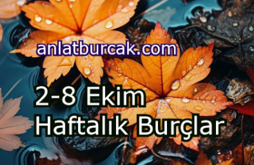 2-8 Ekim 2023 Haftalık Burçlar