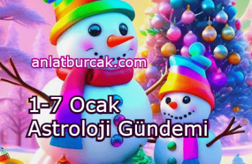 1-7 Ocak 2024 Astroloji Gündemi