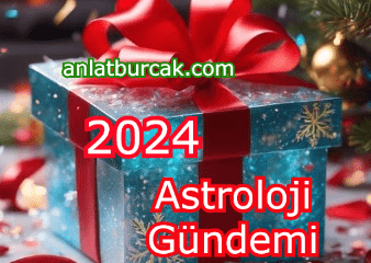 2024 Yılı Astroloji Gündemi