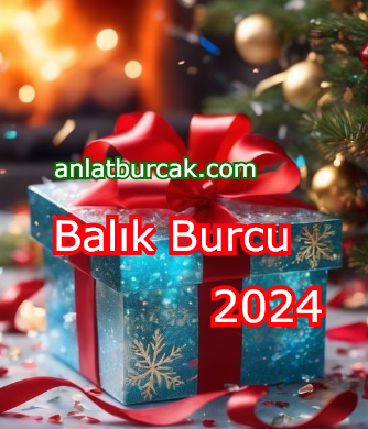 Balık Burcu 2024