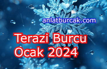 Terazi Burcu Ocak 2024