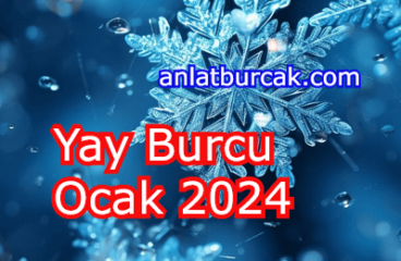 Yay Burcu Ocak 2024