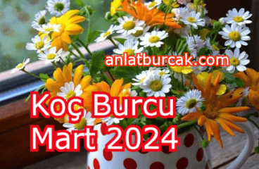 Koç Burcu Mart 2024