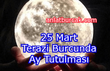 25 Mart 2024 Terazi Burcunda Ay Tutulması