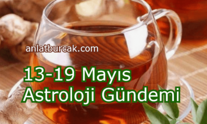 13-19 Mayıs 2024 Astroloji Gündemi