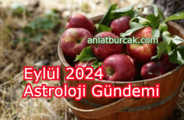 Eylül 2024 Astroloji Gündemi
