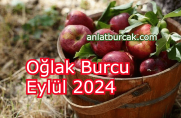 Oğlak Burcu Eylül 2024