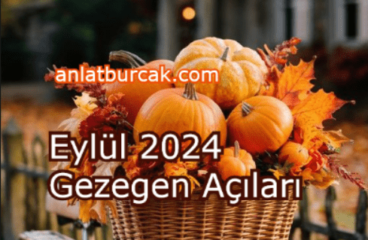 Eylül 2024 Gezegen Açıları