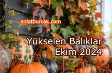 Yükselen Balıklar Ekim 2024