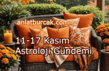 11-17 Kasım 2024 Astroloji Gündemi