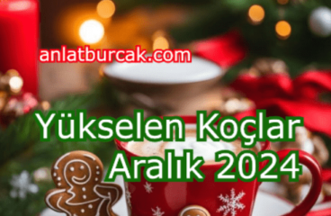 Yükselen Koçlar Aralık 2024