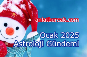 Ocak 2025 Astroloji Gündemi