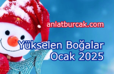 Yükselen Boğalar Ocak 2025