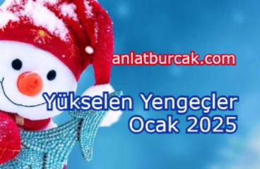 Yükselen Yengeçler Ocak 2025