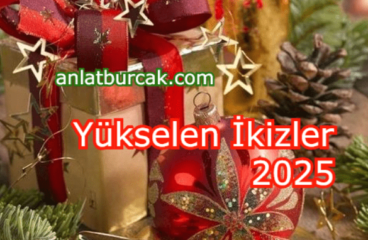 Yükselen İkizler 2025