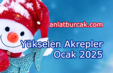 Yükselen Akrepler Ocak 2025