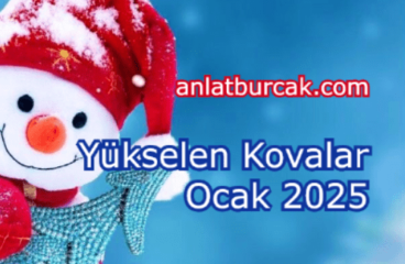 Yükselen Kovalar Ocak 2025
