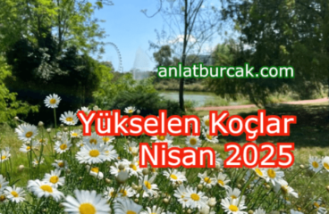 Yükselen Koçlar Nisan 2025