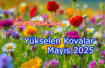 Yükselen Kovalar Mayıs 2025