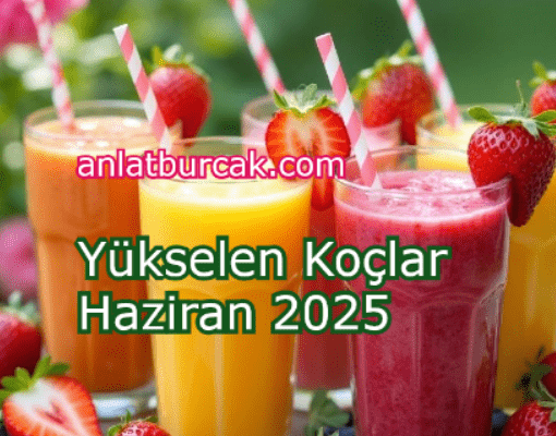 Yükselen Koçlar Haziran 2025