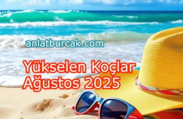 Yükselen Koçlar Ağustos 2025