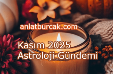 Kasım 2025 Astroloji Gündemi