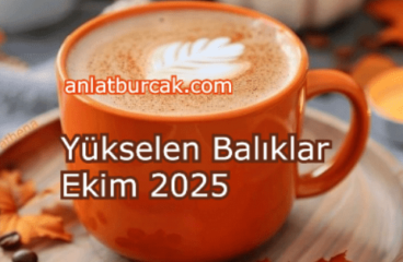 Yükselen Balıklar Ekim 2025