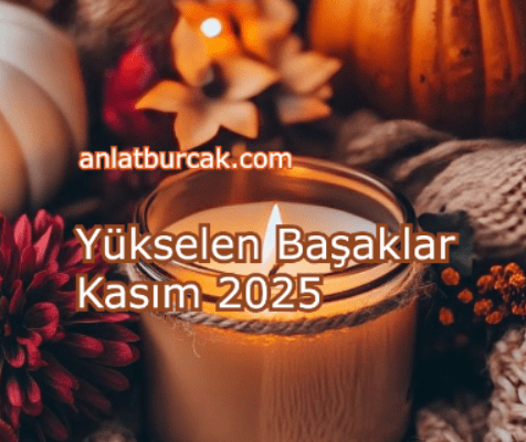 Yükselen Başaklar Kasım 2025
