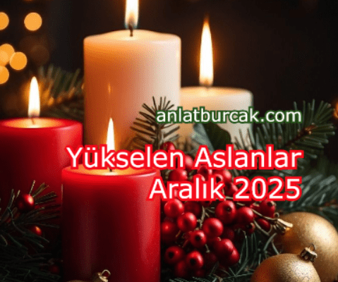 Yükselen Aslanlar Aralık 2025