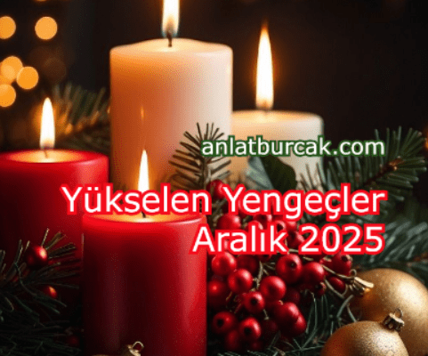 Yükselen Yengeçler Aralık 2025