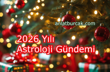 2026 Yılı Astroloji Gündemi