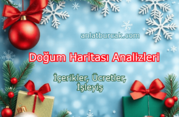 Doğum Haritası Analizleri * Güncel Ücretler, İçerikler, İşleyiş