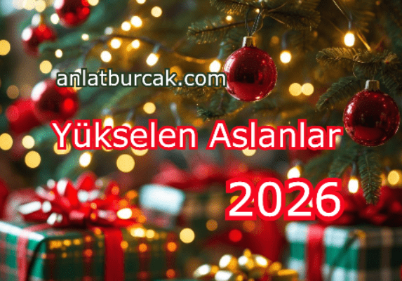 Yükselen Aslanlar 2026