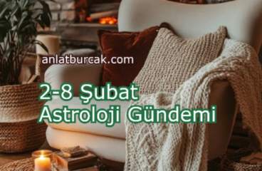 2-8 Şubat Astroloji Gündemi
