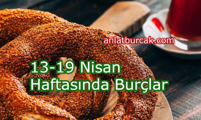 13-19 Nisan Haftasında Burçlar