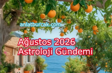 Ağustos 2026 Astroloji Gündemi