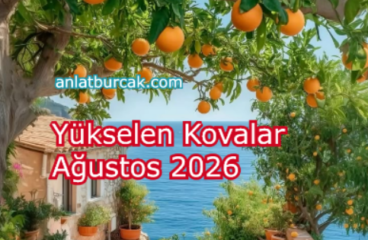 Yükselen Kovalar Ağustos 2026