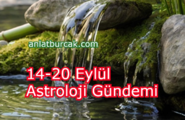 14-20 Eylül Astroloji Gündemi