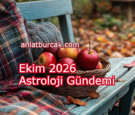 Ekim 2026 Astroloji Gündemi